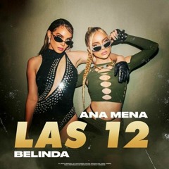 Ana-Mena-Belinda-LAS-12 Remix Yeray Bernal & Javi Garcia