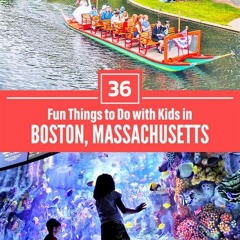 33 Top +14 Things To Do In Boston For Kids References Tour
