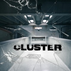Vz - CLUSTER (Feat Yттяιυм)