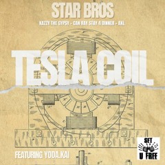 Tesla Coil - Star Bros ft Yoda.Kai