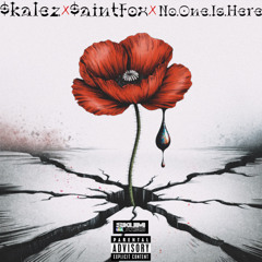 Numb4Ever. (feat. SaintFox & No.One.Is.Here) [Prod. $kalez]