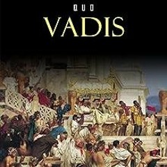 @* Quo Vadis: narrativa histórica dos tempos de Nero (Portuguese Edition) BY: Henryk Sienkiewic