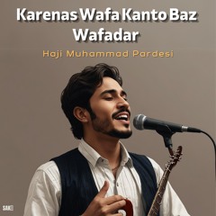 Karenas Wafa Kanto Baz Wafadar