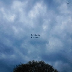 Kaisaku - Mysteria