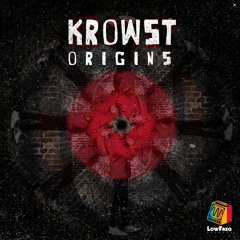 Krowst - The Origins