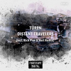 Turen — Distant Travelers (Rick Pier O'Neil Remix)
