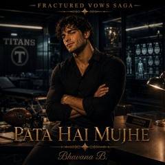 Pata Hai Mujhe