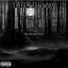 Go Harder- TBC JEEZY (Single)