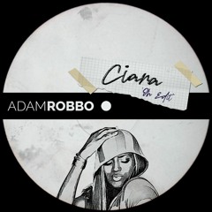 Ciara - Oh Ft. Ludacris - Adam Robbo Edit - FREE DOWNLOAD
