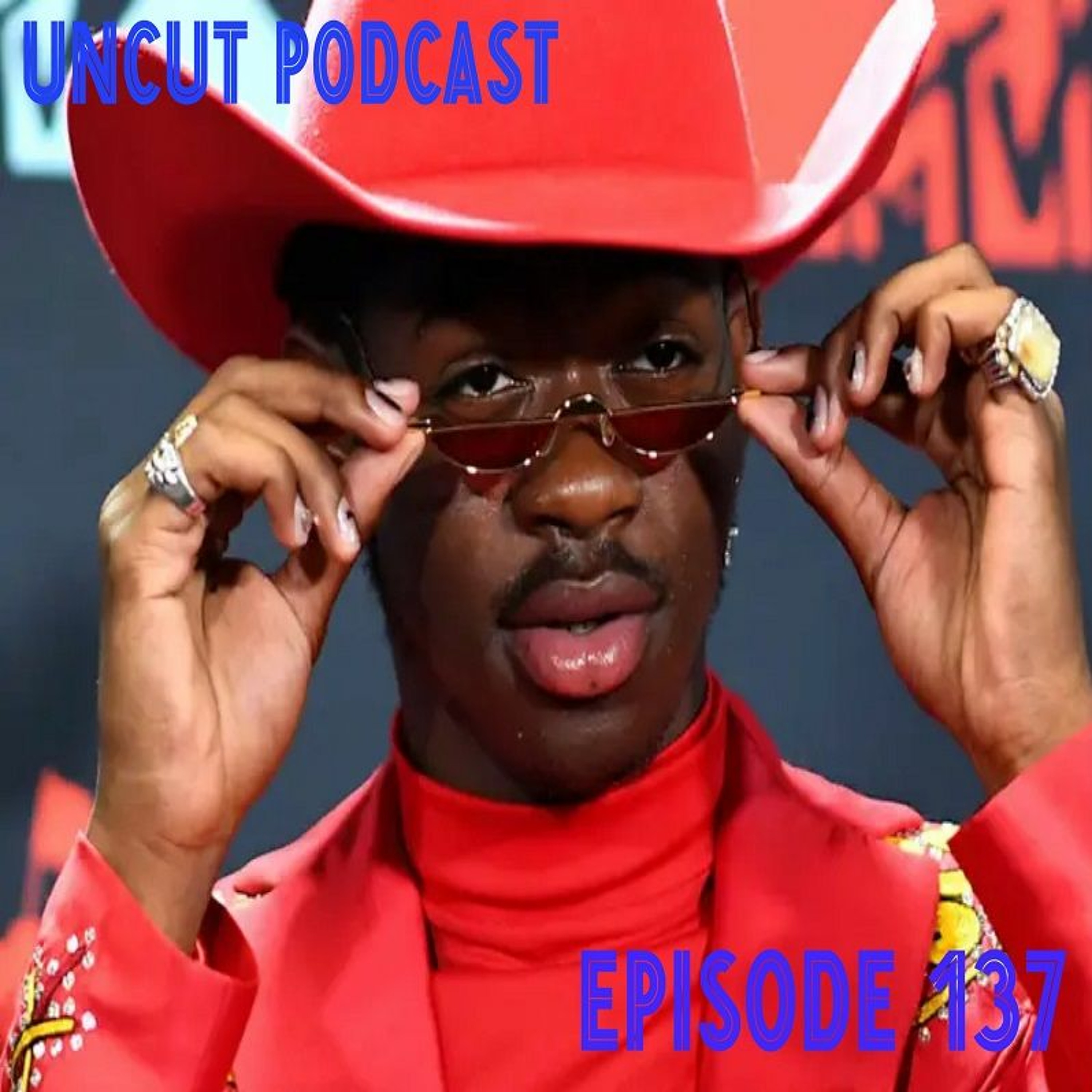 Episode 137 - Lil Nas Satan?