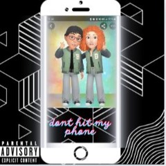 don't hit my phone