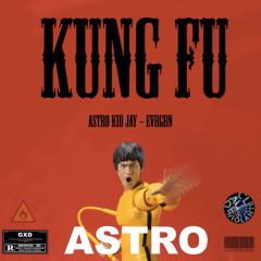 Astrokidjay - Kung Fu