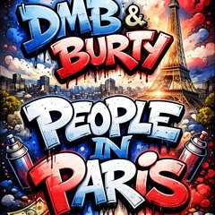 Dmb & Burty - People In Paris