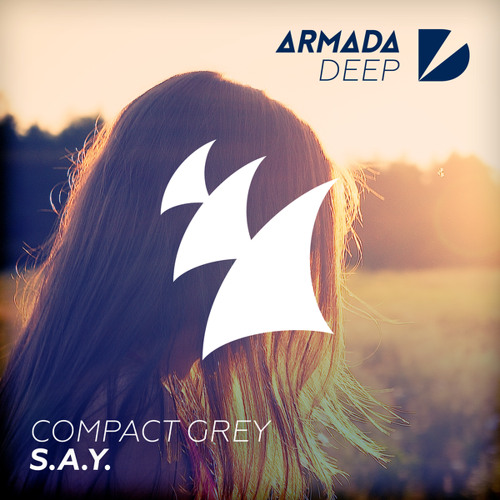 Compact Grey - S.A.Y. (Extended Mix)