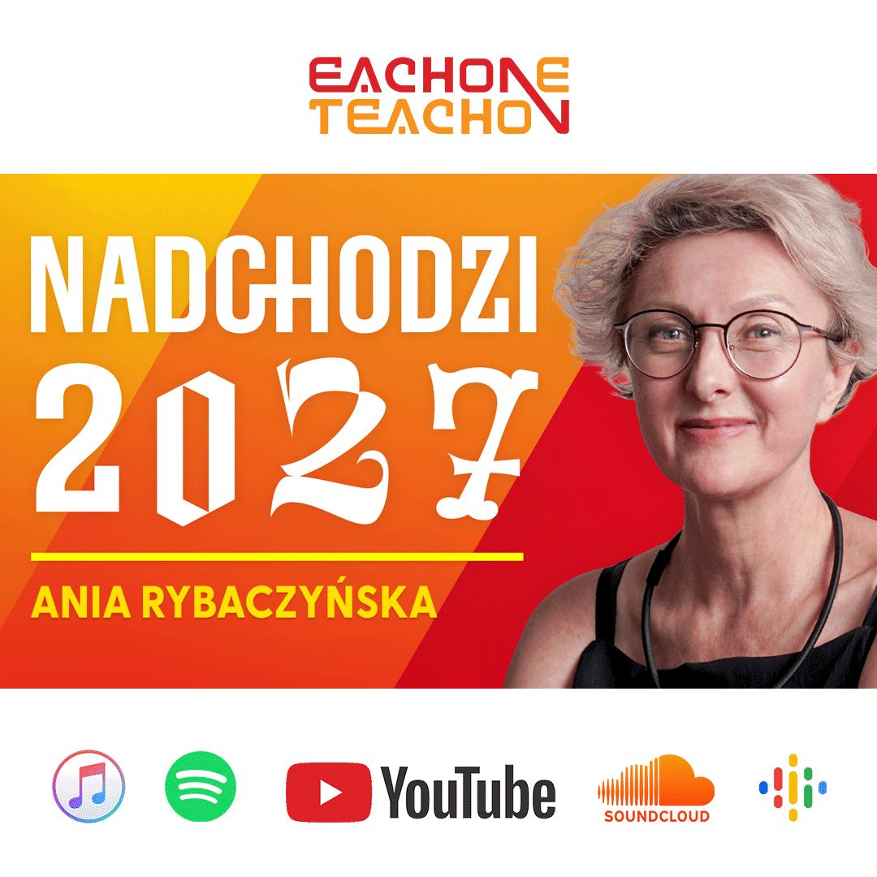 E1T1 | #253 – 2027 – Rok, w którym zacznie się Nowa Era Człowieka - Anna Rybaczyńska