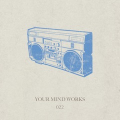 your Mind works: 022 - House