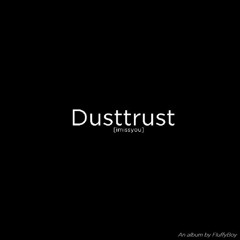 Dusttrust [imissyou_album] - BONUS - Roleplay Lobby - by fwugDoku