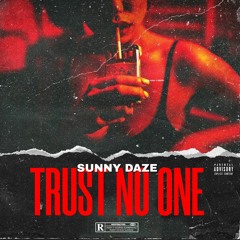 Trust No One (Rubi Rose Remix )