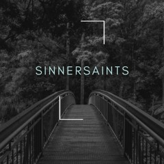 SinnerSaints - Where Sick Men Can Get Well