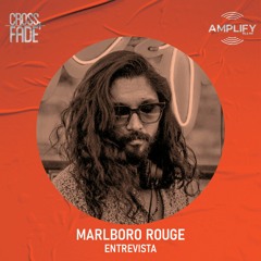 Cross Fade Radio:  Marlboro Rouge (Mexico) Entrevista