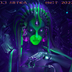dj Mitra Psytrance Set 2022
