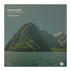 Ercos Blanka - Heresy (Savvas Remix) [Sound Avenue]