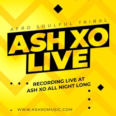 ASH XO Live