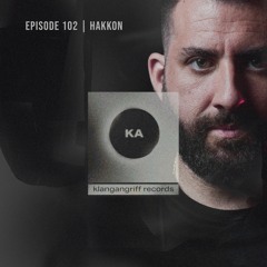 Hakkon - Klangangriff Podcast #102
