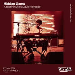 Hidden Gems Kacper Invites David Versace - 17/03/2022