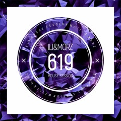 ILI & Morz - 619 House Session vol.5