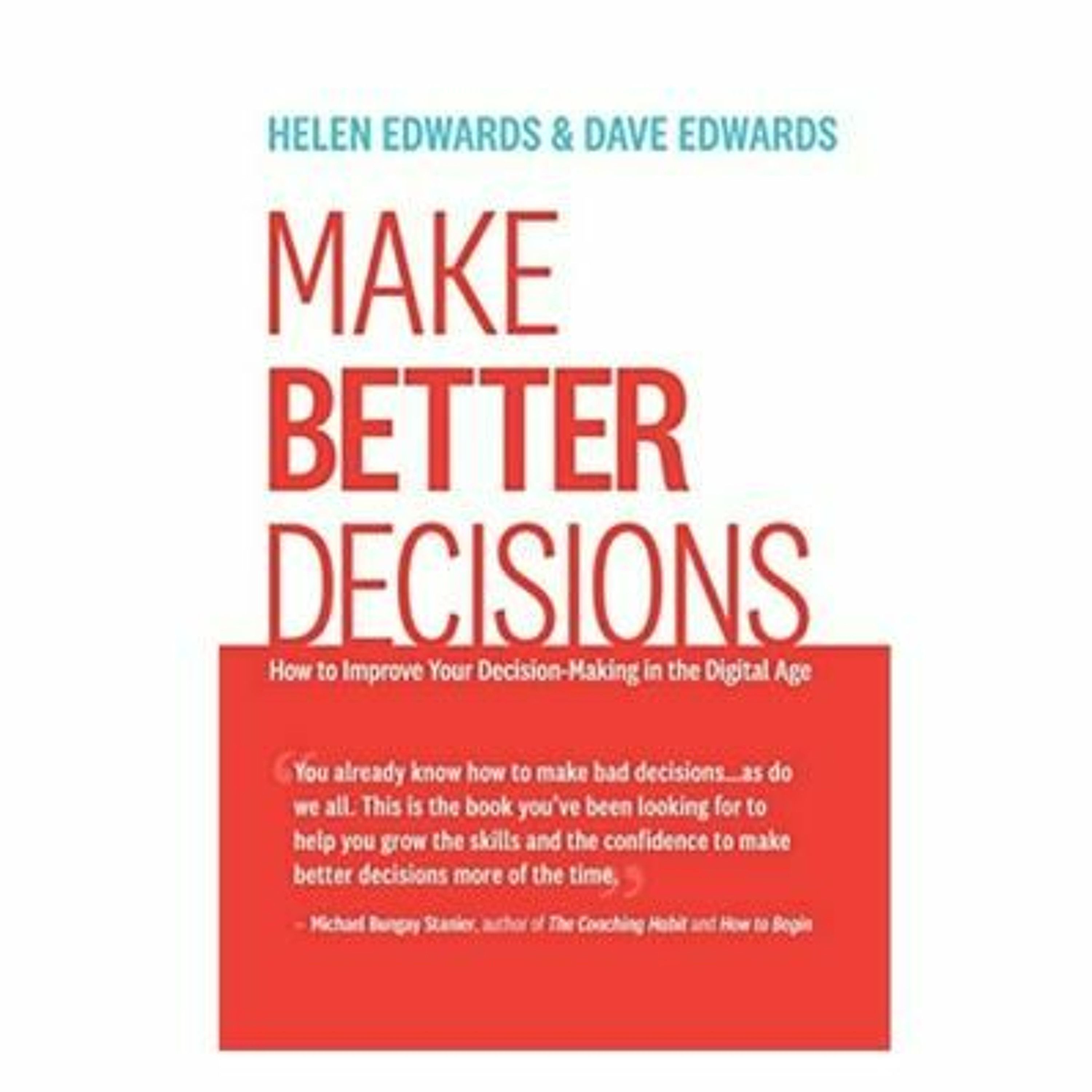 Podcast 976: Make Better Decisions with Helen Edwards and Dave Edwards episode artwork
