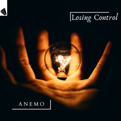 Anemo - Losing Control