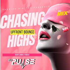 DJ Pulse Chasing Highs