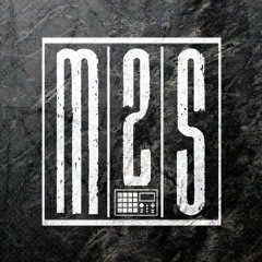 M2S - Promo Track (Prod made with elements of "M2S - DRUM KIT VOL Ⅰ")