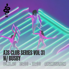 AJs Club Series VOL 31 w/ Busby - Aaja channel 2 - 05 11 25