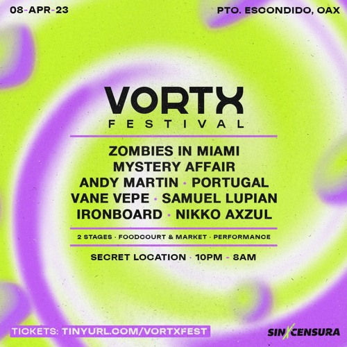 VORTX Festival / Puerto Escondido