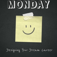Read ebook [PDF]  Happy Monday: Designing Your Dream Career