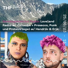 Sonntagsinstitut Radio #25 :Punk und Proteinriegel + Loveland Radio w/ Columba // 25.06.23