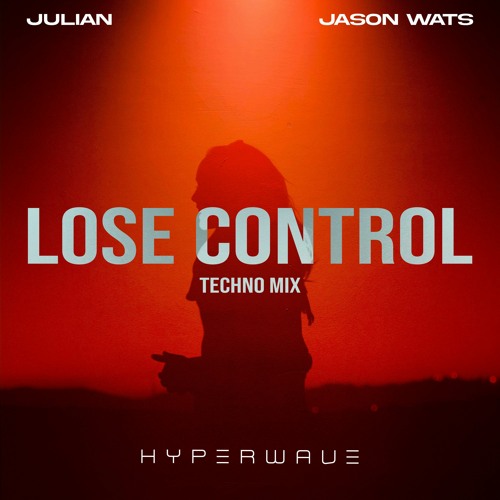 Lose Control (Techno Mix)