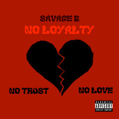 No Loyalty