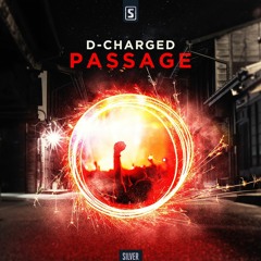 D - Charged - Passage