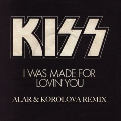 KISS - I Was Made For Lovin You (Alar & Korolova Rmx PashPash Radio Edit)