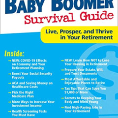 Read EPUB 🗃️ Baby Boomer Survival Guide, Second Edition: Live, Prosper, and Thrive i