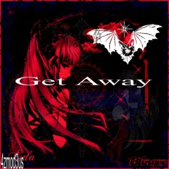 Get away#intro{{06}}