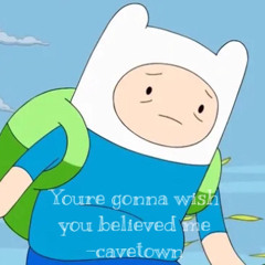 youre gonna wish you belived me-cavetown-sped up