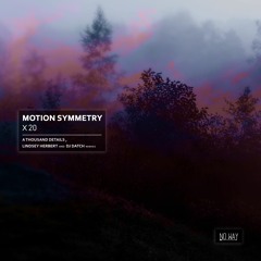 PREMIERE : Motion Symmetry - X 20 [No Way Records]