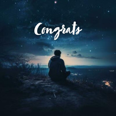 Congrats (prod. Robert Mostro)