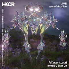 Alfacenttauri invites César Ch. - 02/09/2022