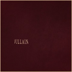 VILLAIN (feat. The Quarterfinalist)