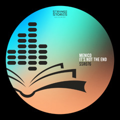 PREMIERE: Menico - It's Not The End [SSR076]